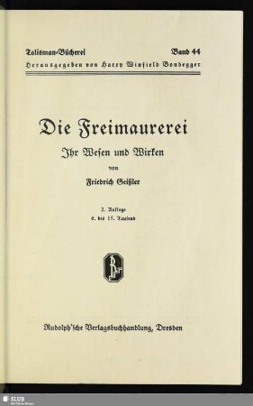 Die Freimaurerei : ihr Wesen und Wirken