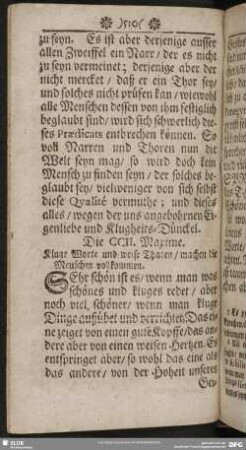 Die CCII. Maxime. Kluge Worte und weiße Thaten, machen die Menschen vollkommen