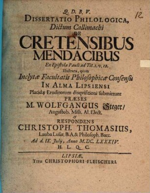 Diss. philol., dictum Callimachi de Cretensibus mendacibus ex epistola Pauli ad Titum I. v. 12. illustrans