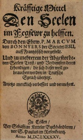 Kräfftige Mittel Den Seelen im Fegfewr zu helffen
