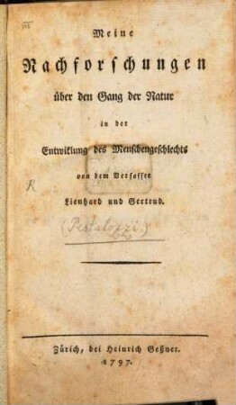 Meine Nachforschungen über den Gang der Natur in der Entwiklung des Menschengeschlechts
