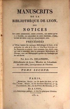 Bibliothèque de Lyon, 2. Manuscrits de la bibliothèque de Lyone. - T. 2. - 1812. - 542 S.