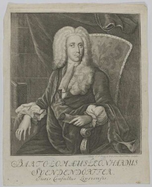 Bildnis des Bartholomaeus Leonhardus Svendendörffer