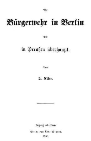Die Bürgerwehr in Berlin und in Preussen überhaupt
