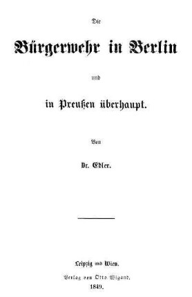 Die Bürgerwehr in Berlin und in Preussen überhaupt