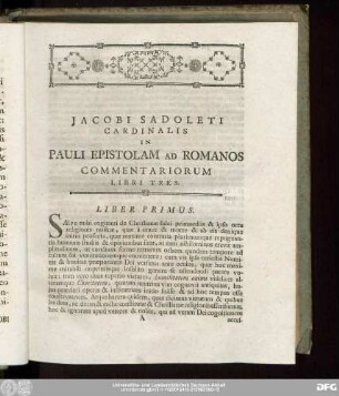 Iacobi Sadoleti Cardinalis In Pauli Epistolam Ad Romanos Commentariorum Libri Tres.