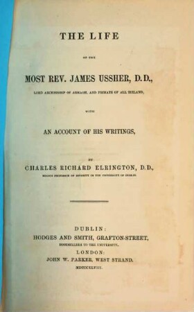 The life of James Ussher, Lord archbishop of Armagh