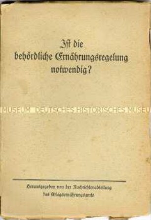 Broschüre des Kriegsernährungsamtes zur Lebensmittelrationierung