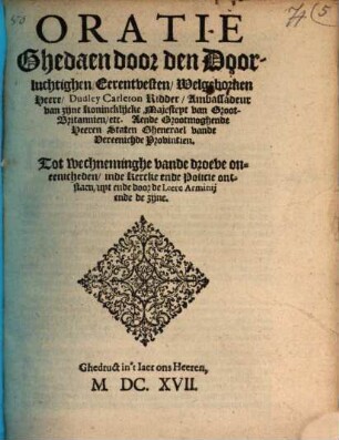 Oratie ghedaen ... aende ... Staten Ghenerael vande Vereenichde Provintien : Tot wechneminghe vande droeve oneenicheden inde kercke ... door de Leere Arminij ...