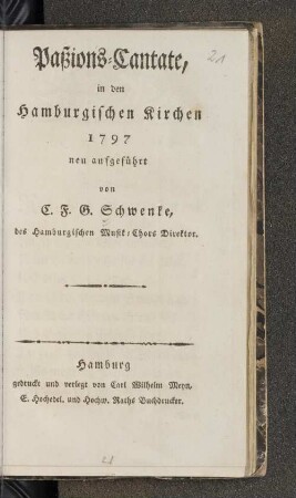 Paßions-Cantate, in den Hamburgischen Kirchen 1797 neu aufgeführt