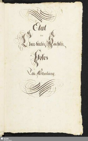 [Personal-] Etat des ChurFürstl. Sächß. Hofes. Erste Abtheilung.