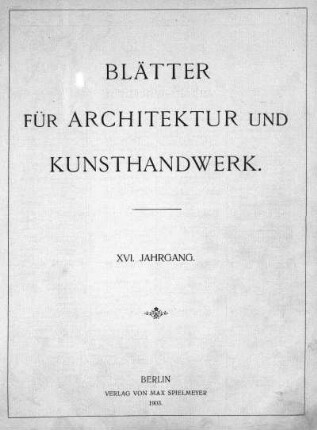 16.1903: Blätter für Architektur und Kunsthandwerk