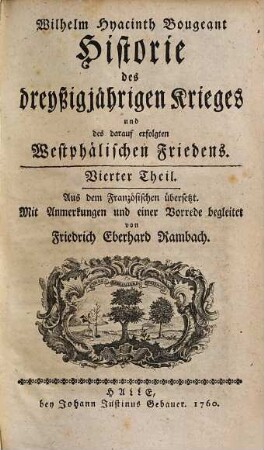 Historie des dreyßigjaehrigen Krieges und des darauf erfolgten Westphaelischen Friedens, 4
