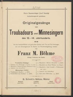 Originalgesänge von Troubadours und Minnesingern des 12. - 14. Jahrhunderts : aus den handschriftlichen und gedruckten Quellen nach Ton und Text übertragen und zum Concertgebrauch für Bariton mit Pianofortebegleitung versehen