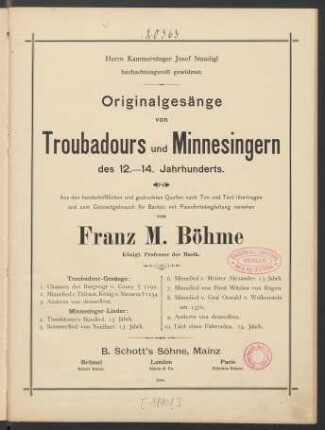 Originalgesänge von Troubadours und Minnesingern des 12. - 14. Jahrhunderts : aus den handschriftlichen und gedruckten Quellen nach Ton und Text übertragen und zum Concertgebrauch für Bariton mit Pianofortebegleitung versehen