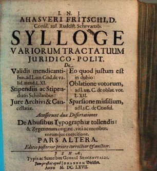 Ahasveri Fritschi ... Sylloge variorum tractatuum juris publici et privati, 1