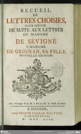 [7]: Recueil Des Lettres De Madame La Marquise De Sévigné A Madame La Comtesse De Grignan, Sa Fille