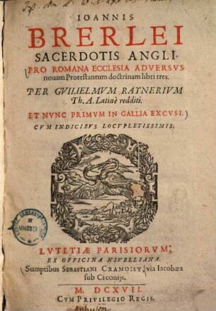 Pro romana ecclesia adversus novam Protestantum doctrinam : libri tres