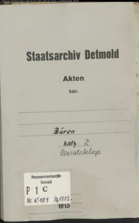 Belegakten zum Heiratsregister der katholischen Gemeinde Büren, Kreis Büren (1808-1813)