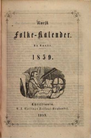 Norsk Folke-Kalender. 1859