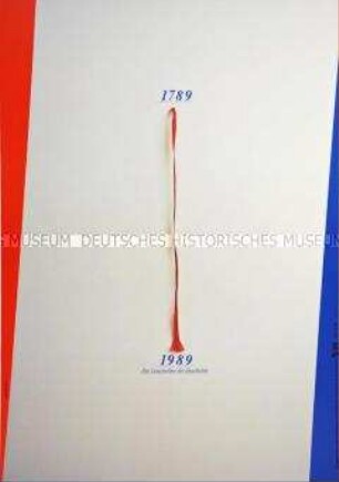 Plakat zur Französischen Revolution 1789 und der friedlichen Revolution 1989