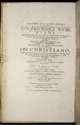 Serenissimi Ac Celsissimi Principis Dn. Friderici Wilhelmi, Ducis Saxoniæ [...] Dn. Christiano, Duci Saxoniæ [...]