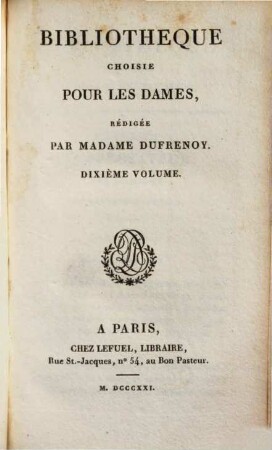 Bibliothèque choisie pour les dames. 10. 1821