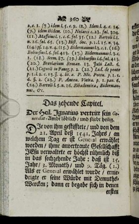 Das zehende Capitel. Der Heil. Ignatius vertritt sein Generalat-Ambt löblich/ und stirbt heilig.