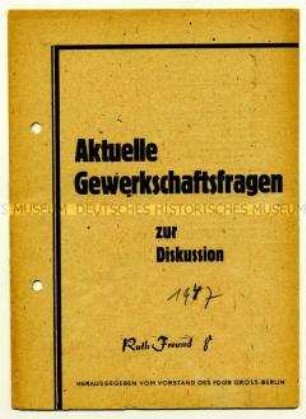 Stellungnahme des Vorstandes des FDGB Gross-Berlin zu aktuellen Gewerkschaftsfragen