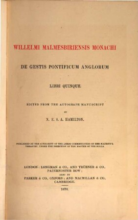 De gestis pontificum Anglorum : Libri 5. Ed. from the autograph ms.