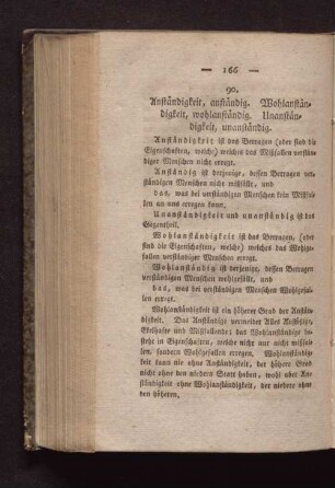 90. Anständigkeit, anständig. Wohlanständigkeit, wohlanständig. Unanständigkeit, unanständig.
