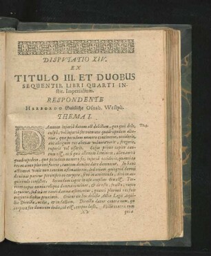 Disputatio XIV. Ex Titulo III. Et Duobus Sequentib. Libri Quarti Instit. Imperialium. Respondente Herbordo Guitliche