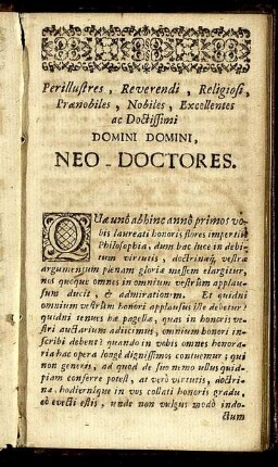 Perillustres, Reverendi, Religiosi, Prænobiles, Nobiles, Excellentes ac Doctissimi Domini Domini, Neo-Doctores.