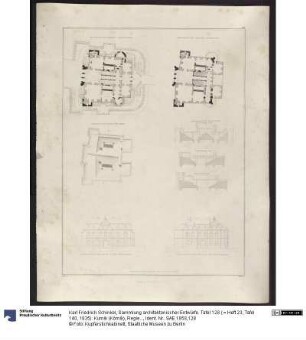 Sammlung architektonischer Entwürfe. Tafel 128 ( = Heft 23, Tafel 140, 1835): Kurnik (Kórnik), Regierungsbezirk Posen (Województwo Wielkopolskie). Schloss. Umbauentwurf. Risse, Schnitte und Ansichten