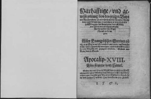 Warhafftige vnd gewisse zeitung, von des jtzigen Bapstes Ausschreiben an alle Catholische Stende, Geistliche vnd Weltliche, in welchem er jren rath vnd hülffe begert, die Ketzereien, das ist Gottes Wort auszutilgen vnd die Kirche wider ins Bapsttumb zu bringen : Allen Euangelischen Stenden nötig zu wissen ... Gesand aus Rom den 10. Octob.