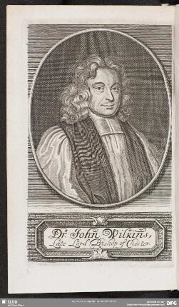 Dr. John Wilkins, Late Lord Bishop of Chester
