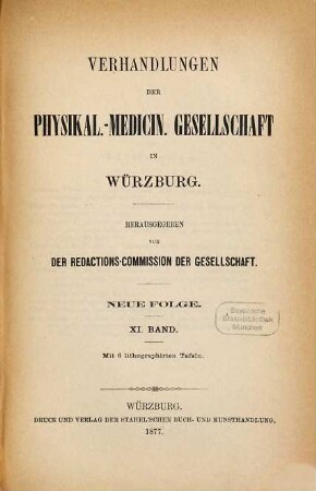 Verhandlungen der Physikalisch-Medizinischen Gesellschaft zu Würzburg. 11. 1877