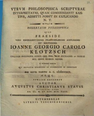 Utrum philosophica Scripturae interpretatio, quam commendavit Kantius, admitti possit in explicando N. T.