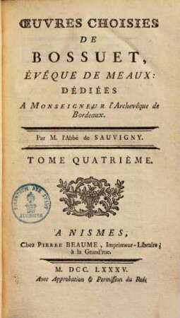 Oeuvres choisies de Bossuet, évèque de Meaux, 4