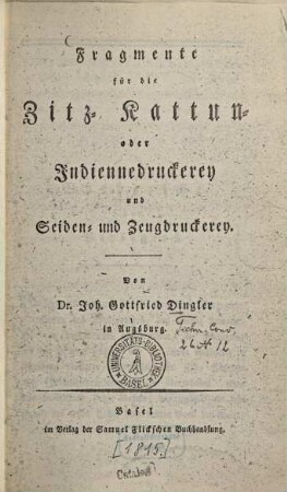 Fragmente für die Zitz- Kattun- oder Indienne-druckerey und Seiden- und Zeugdruckerey