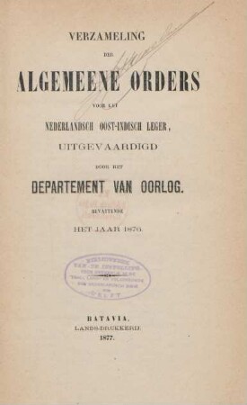 1876: Verzameling der algemeene orders voor het Nederlandsch Oost-Indisch leger