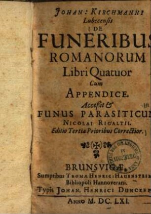 De funeribus Romanorum : libri quatuor ; cum appendice