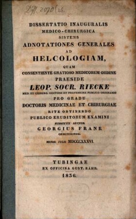 Diss. inaug. med.-chir. sistens ad notationes generales ad helcologiam