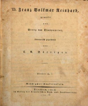 D. Franz Volkmar Reinhard : nebst zwei Kupfertafeln