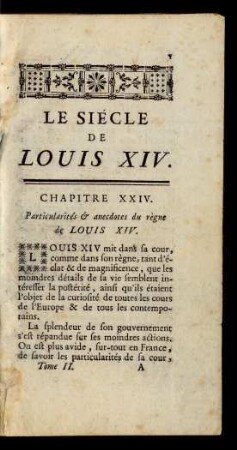 Le Siécle De Louis XIV. Chapitre XXIV. Particularités & anecdotes du règne de Louis XIV.
