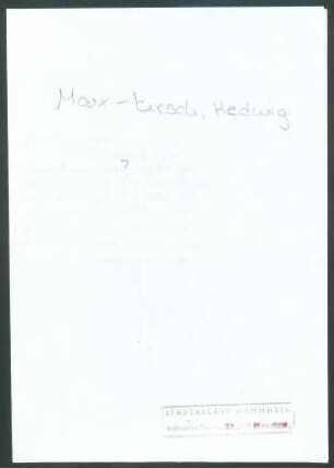 Marx [-Kirsch], Hedwig, Mannheim, an Wichert