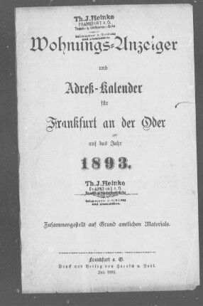 Wohnungs-Anzeiger und Adreß-Kalender für Frankfurt an der Oder auf das Jahr 1893