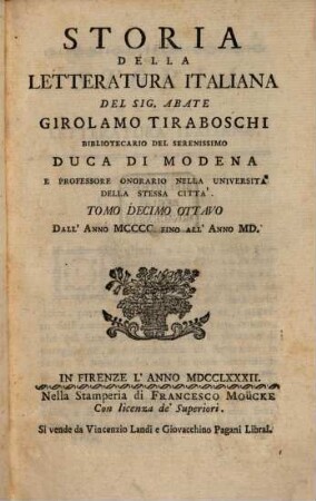 Storia Della Letteratura Italiana. 18, Dall'Anno MCCCC Fino All'Anno MD