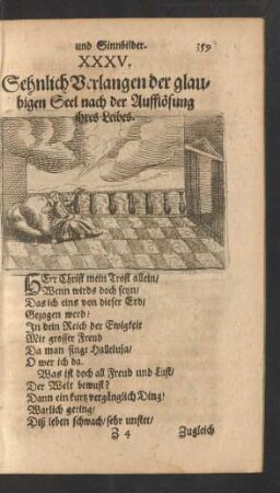 XXXV. Sehnlich Verlangen der glaubigen Seel nach der Aufflösung ihres Leibes.