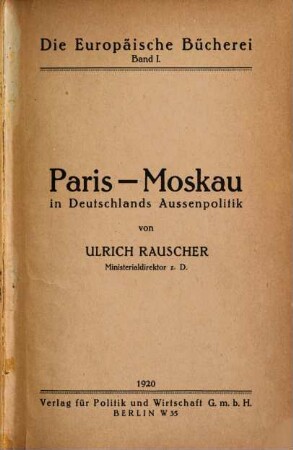 Paris-Moskau in Deutschlands Aussenpolitik